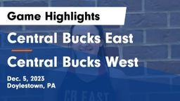 Central Bucks East  vs Central Bucks West  Game Highlights - Dec. 5, 2023