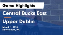 Central Bucks East  vs Upper Dublin  Game Highlights - March 1, 2024