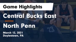 Central Bucks East  vs North Penn  Game Highlights - March 12, 2021