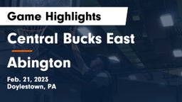 Central Bucks East  vs Abington  Game Highlights - Feb. 21, 2023