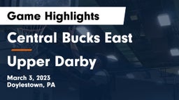 Central Bucks East  vs Upper Darby  Game Highlights - March 3, 2023