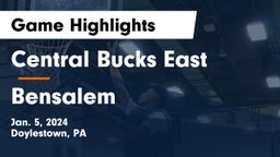 Central Bucks East  vs Bensalem  Game Highlights - Jan. 5, 2024