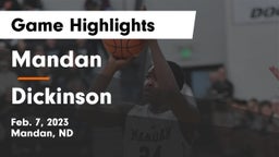 Mandan  vs Dickinson  Game Highlights - Feb. 7, 2023