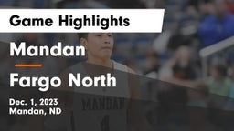 Mandan  vs Fargo North  Game Highlights - Dec. 1, 2023
