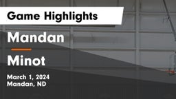 Mandan  vs Minot  Game Highlights - March 1, 2024