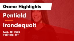 Penfield  vs  Irondequoit  Game Highlights - Aug. 30, 2023