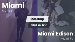 Matchup: Miami  vs. Miami Edison  2017