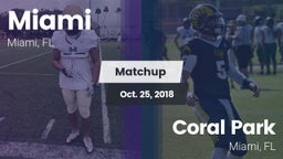 Matchup: Miami  vs. Coral Park  2018