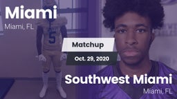 Matchup: Miami  vs. Southwest Miami  2020