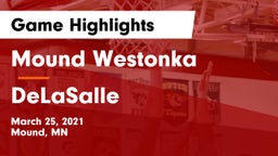 Mound Westonka  vs DeLaSalle  Game Highlights - March 25, 2021