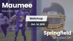 Matchup: Maumee  vs. Springfield  2016