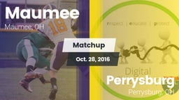 Matchup: Maumee  vs. Perrysburg  2016