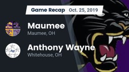 Recap: Maumee  vs. Anthony Wayne  2019