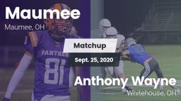Matchup: Maumee  vs. Anthony Wayne  2020