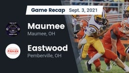 Recap: Maumee  vs. Eastwood  2021