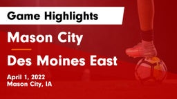 Mason City  vs Des Moines East  Game Highlights - April 1, 2022