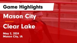 Mason City  vs Clear Lake  Game Highlights - May 2, 2024