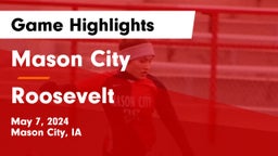 Mason City  vs Roosevelt  Game Highlights - May 7, 2024