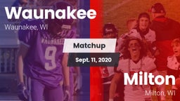 Matchup: Waunakee  vs. Milton  2020