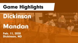 Dickinson  vs Mandan  Game Highlights - Feb. 11, 2020