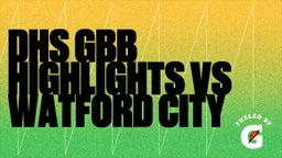 Dickinson girls basketball highlights DHS GBB Highlights VS Watford City
