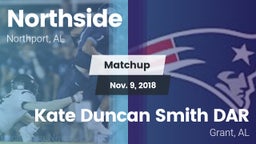 Matchup: Northside High vs. Kate Duncan Smith DAR  2018