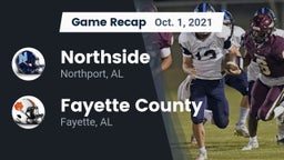 Recap: Northside  vs. Fayette County  2021