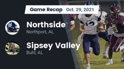 Recap: Northside  vs. Sipsey Valley  2021