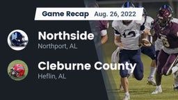 Recap: Northside  vs. Cleburne County  2022