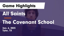 All Saints  vs The Covenant School Game Highlights - Jan. 6, 2023