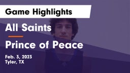 All Saints  vs Prince of Peace  Game Highlights - Feb. 3, 2023
