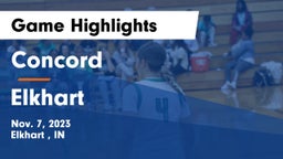 Concord  vs Elkhart  Game Highlights - Nov. 7, 2023