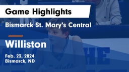 Bismarck St. Mary's Central  vs Williston  Game Highlights - Feb. 23, 2024