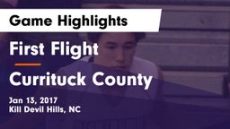 First Flight  vs Currituck County  Game Highlights - Jan 13, 2017