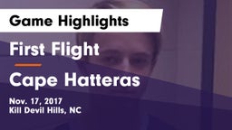 First Flight  vs Cape Hatteras Game Highlights - Nov. 17, 2017