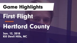 First Flight  vs Hertford County  Game Highlights - Jan. 12, 2018
