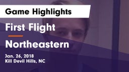 First Flight  vs Northeastern  Game Highlights - Jan. 26, 2018