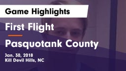 First Flight  vs Pasquotank County Game Highlights - Jan. 30, 2018