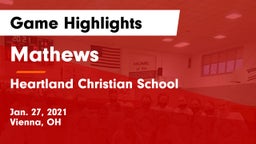 Mathews  vs Heartland Christian School Game Highlights - Jan. 27, 2021