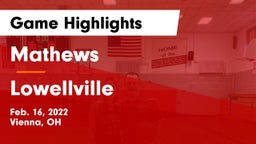 Mathews  vs Lowellville  Game Highlights - Feb. 16, 2022