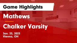 Mathews  vs Chalker Varsity Game Highlights - Jan. 23, 2023