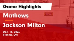 Mathews  vs Jackson Milton  Game Highlights - Dec. 16, 2023