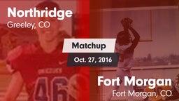Matchup: Northridge High vs. Fort Morgan  2016