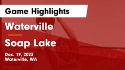 Waterville  vs Soap Lake Game Highlights - Dec. 19, 2023