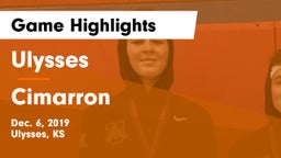 Ulysses  vs Cimarron  Game Highlights - Dec. 6, 2019