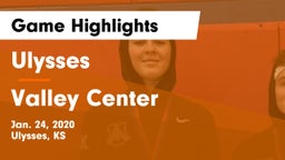 Ulysses  vs Valley Center  Game Highlights - Jan. 24, 2020