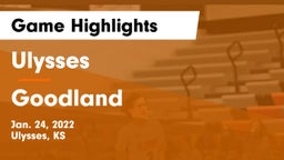 Ulysses  vs Goodland  Game Highlights - Jan. 24, 2022