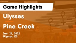 Ulysses  vs Pine Creek  Game Highlights - Jan. 21, 2022