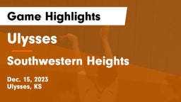 Ulysses  vs Southwestern Heights  Game Highlights - Dec. 15, 2023