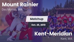 Matchup: Mt. Rainier High vs. Kent-Meridian   2019